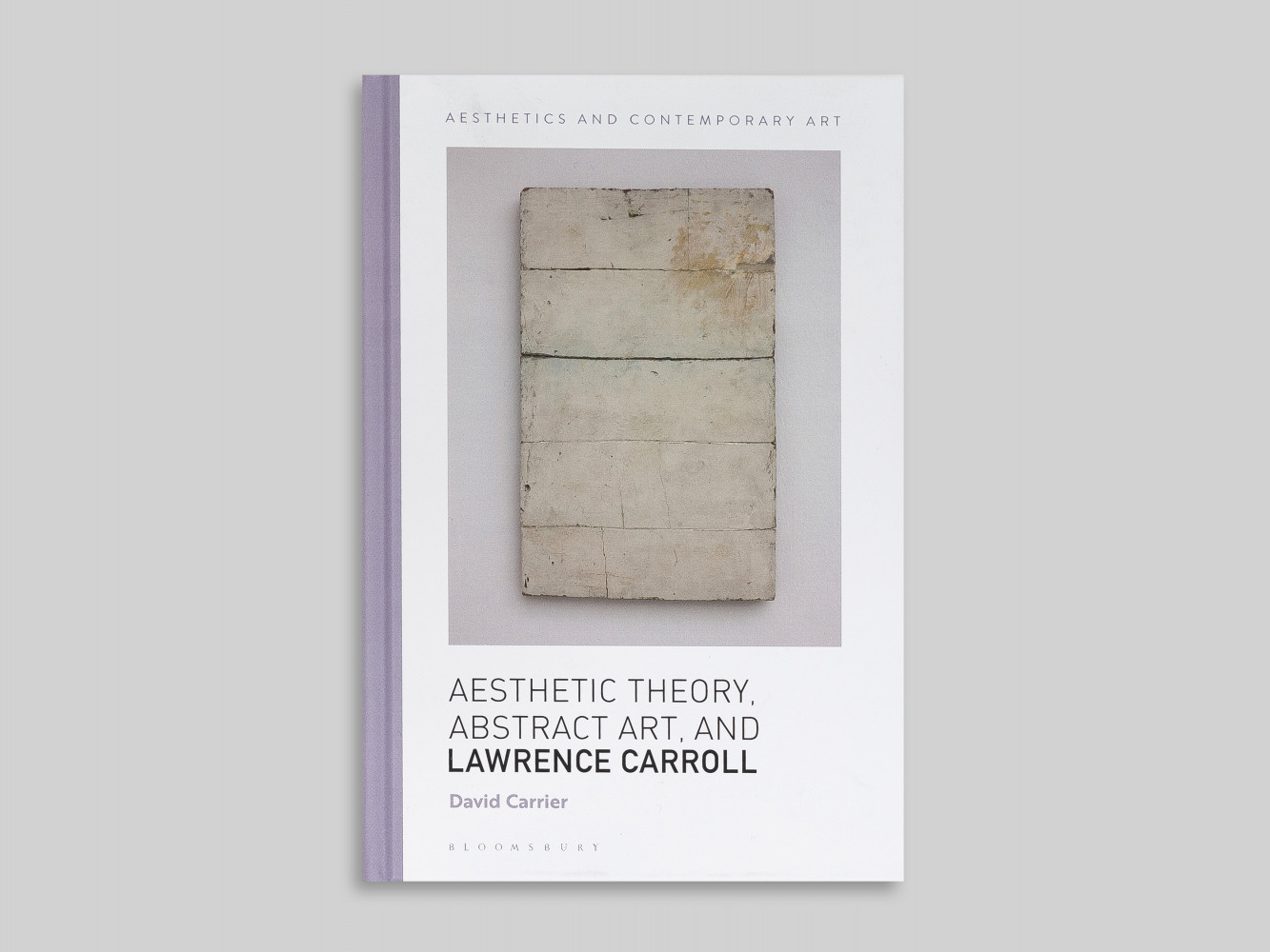 David Carrier Aesthetic Theory, Abstract Art and Lawrence Carroll